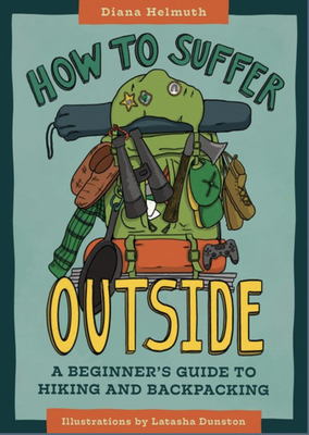 How to Suffer Outside: A talk with author Diana Helmuth