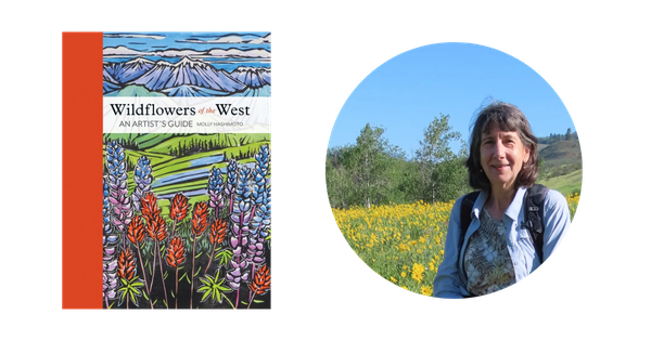 Molly Hashimoto and her new book Wildflowers of the West.png