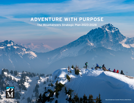 Introducing Adventure with Purpose: The Mountaineers New Strategic Plan