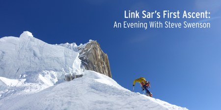 Link Sar's First Ascent: An Evening with Steve Swenson and Graham Zimmerman | Oct 13, 2020