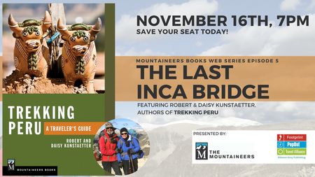 "The Last Inca Bridge" Webisode - Nov 16