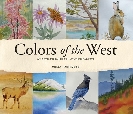 Colors of the West: An Artist's Guide to Nature's Palette Hands-on Demo by Molly Hashimoto