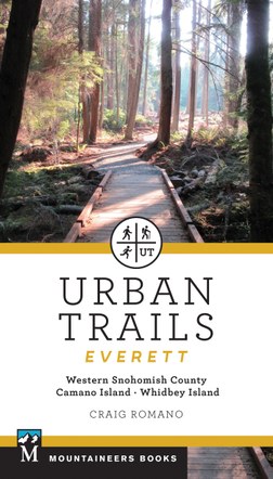 Craig Romano's Urban Trails: Everett