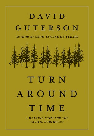 Turn Around Time with David Guterson