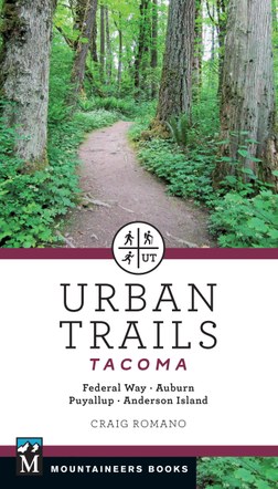 Urban Trails: Tacoma with Craig Romano