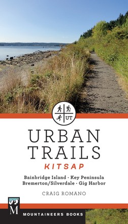Craig Romano - "Urban Trails: Kitsap"