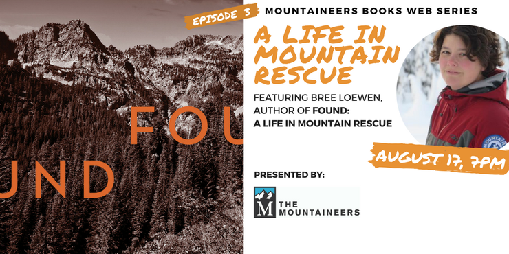 Mountaineers Books Web Series: A Life in Mountain Rescue