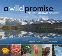 A Wild Promise: Prince William Sound