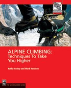Alpine Climbing: Techniques to Take You Higher