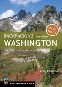 Backpacking Washington, 2nd Edition: Overnight and Multiday Routes
