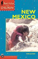 Best Hikes with Children in New Mexico: 2nd Edition