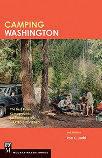 Camping Washington, 2nd Edition: The Best Public Campgrounds for Tents and RVs - Rated and Reviewed!