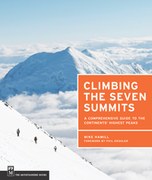 Climbing the Seven Summits: A Comprehensive Guide to the Continents' Highest Peaks