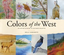 Colors of the West: An Artist's Guide to Nature's Palette