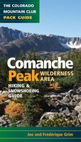 Comanche Peak Wilderness Area: Colorado Mountain Club Pack Guide