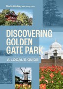 Discovering Golden Gate Park: A Local's Guide