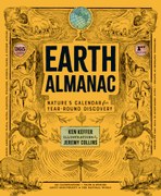 Earth Almanac: Nature's Calendar for Year-Round Discovery