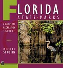 Florida State Parks: A Complete Recreation Guide