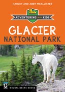 Glacier National Park: Adventuring with Kids