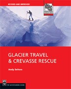Glacier Travel & Crevasse Rescue, 2nd Edition
