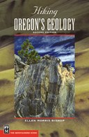 Hiking Oregon's Geology, 2nd Edition