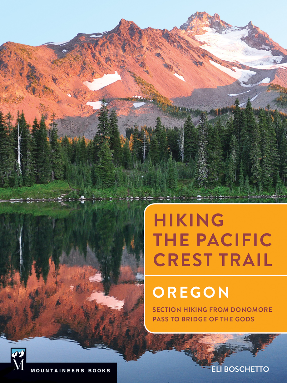 Hiking the Pacific Crest Trail: Oregon: Section Hiking from Donomore ...