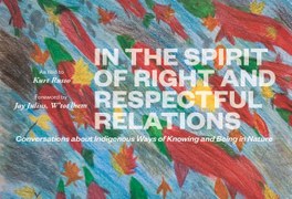 In the Spirit of Right and Respectful Relations: Conversations about Indigenous Ways of Knowing and Being in Nature