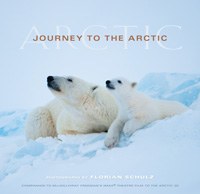 Journey to the Arctic: Inspired by MacGillivray Freeman's IMAX Film To The Arctic