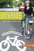 Joyride: Pedaling Toward a Healthier Planet, 2nd Edition