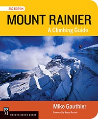 Mount Rainier: A Climbing Guide, 3rd Edition