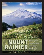 Mount Rainier: Notes & Images from Our Iconic Mountain