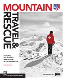 Mountain Travel & Rescue: National Ski Patrol's Manual for Mountain Rescue, 2nd Edition