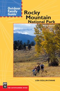 Outdoor Family Guide to Rocky Mountain National Park, 3rd Edition