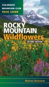 Rocky Mountain Wildflowers, 2nd Ed.