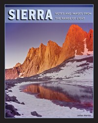 Sierra: Notes & Images from the Range of Light
