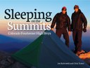 Sleeping on the Summits: Colorado Fourteener High Bivys