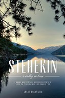Stehekin: A Valley in Time