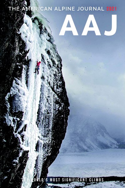 The American Alpine Journal 2021: The World’s Most Significant Climbs