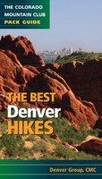 The Best Denver Hikes: A Colorado Mountain Club Pack Guide