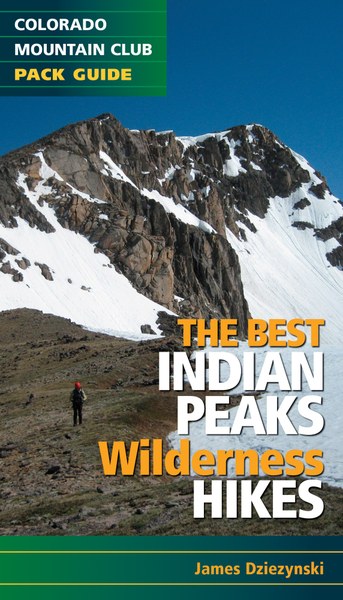 The Best Indian Peaks Wilderness Hikes