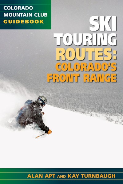 The Best Ski Touring Routes: Colorado’s Front Range