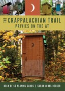 The Crappalachian Trail: Privies on the A.T.: Deck of 52 Playing Cards