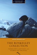 The Roskelley Collection: Stories Off the Wall * Nanda Devi * Last Days