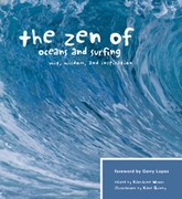 The Zen of Oceans & Surfing: Wit, Wisdom, and Inspiration