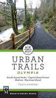 Urban Trails Olympia: Capitol State Forest * Nisqually Delta * Harstine Island * Shelton