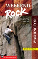 Weekend Rock: Washington: Trad & Sport Routes from 5.0 to 5.10a