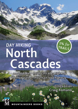 Day Hiking In The North Cascades - An Evening with Craig Romano
