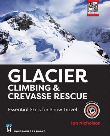 Glacier Climbing and Crevasse Rescue with Ian Nicholson