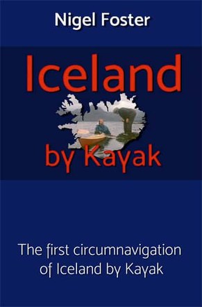 Adventure Speaker Series: Nigel Foster - Iceland by Kayak