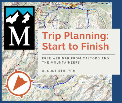 CalTopo Trip Planning: Start to Finish | Free Zoom Webinar From CalTopo and the Mountaineers - Online Classroom